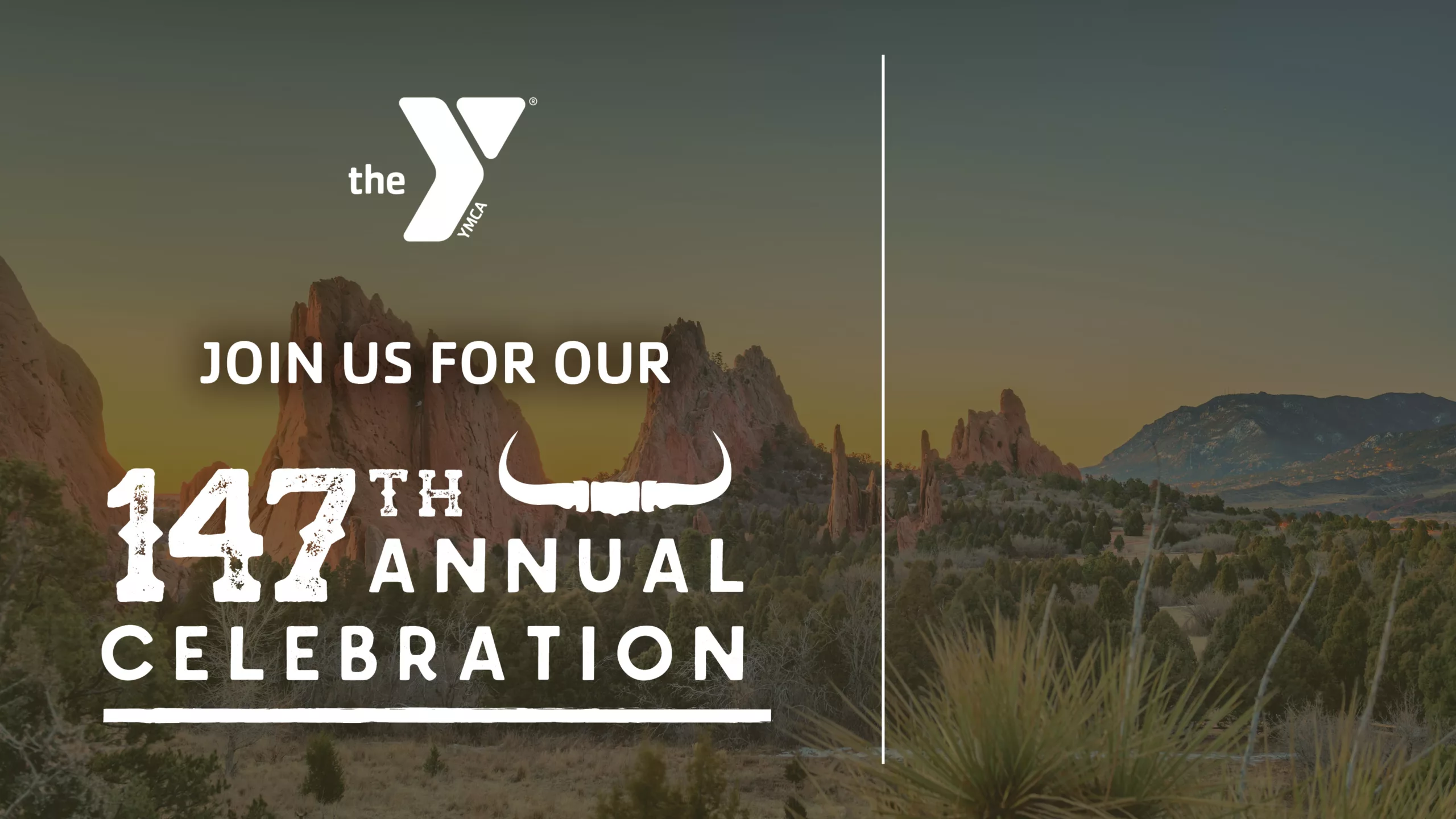 Promotional graphic for the YMCA's 147th Annual Celebration. The YMCA logo appears at the top with the text 'Join us for our 147th Annual Celebration' in bold white letters. The number '147' is stylized with a Western theme, including a bullhorn graphic. The background features a scenic sunset view of Garden of the Gods in Colorado Springs with red rock formations and distant mountains.